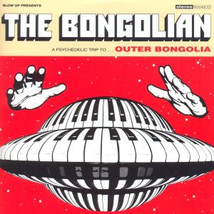 BONGOLIAN, THE - OUTER BONGOLIA 32518