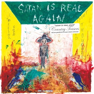 COUNTRY TEASERS - SATAN IS REAL AGAIN 34550