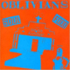 OBLIVIANS - SOUL FOOD 34601