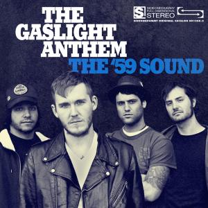 GASLIGHT ANTHEM, THE - THE '59 SOUND 34942