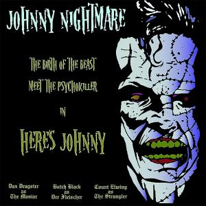 JOHNNY NIGHTMARE - HERE'S JOHNNY 35274