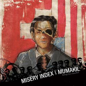 MISERY INDEX | MUMAKIL - RULING CLASS CANCELLED - SPLIT 36560