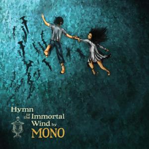 MONO - HYMN TO THE IMMORTAL WIND 37111