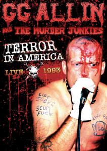 ALLIN, GG & THE MURDER JUNKIES - TERROR IN AMERICA 1993 38138