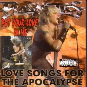 PLASMATICS/WENDY O'WILLIAMS - PUT YOUR LOVE IN ME 39731