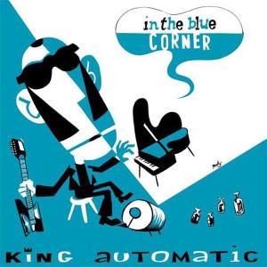 KING AUTOMATIC - IN THE BLUE CORNER 40842