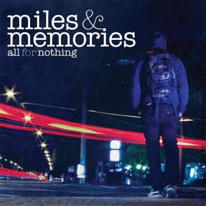 ALL FOR NOTHING - MILES&MEMORIES 40999