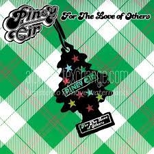 PINEY GIR - FOR THE LOVE OF OTHERS 41175