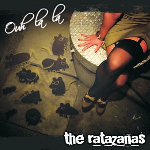 RATAZANAS, THE - OUH LA LA!! 41177