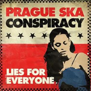 PRAGUE SKA CONSPIRACY - LIES FOR EVERYONE 41178
