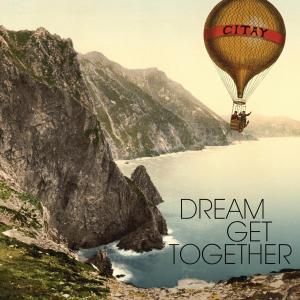 CITAY - DREAM GET TOGETHER 41960