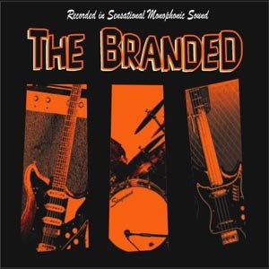 BRANDED, THE - SHE'S MY WOMAN 42440