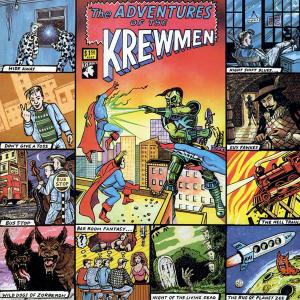 KREWMEN, THE - THE ADVENTURES OF THE KREWMEN 43095