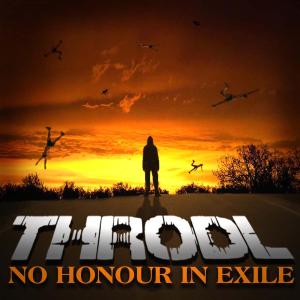 THRODL - NO HONOUR IN EXILE 43349