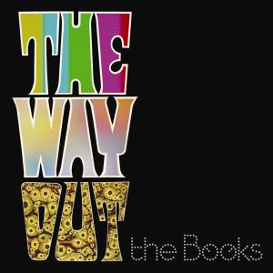 BOOKS, THE - THE WAY OUT 44542