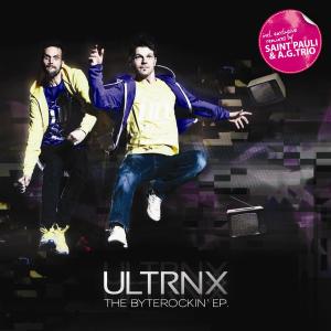 ULTRNX - THE BYTEROCKIN' EP 45771