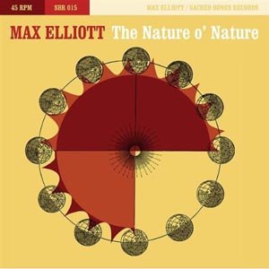 ELLIOTT, MAX - THE NATURE O' NATURE 47198