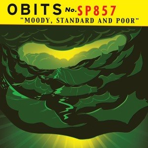 OBITS - MOODY, STANDARD & POOR 47226