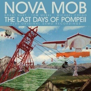 NOVA MOB - THE LAST DAYS OF POMPEII SP.EDIT. 47479
