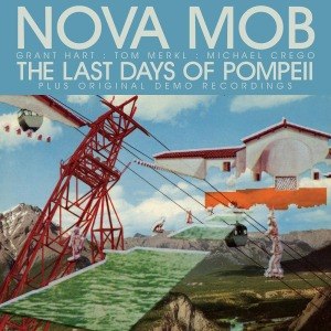 NOVA MOB - THE LAST DAYS OF POMPEII SP.EDIT. 47487