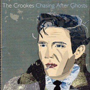 CROOKES, THE - CHASING AFTER GHOSTS 48148