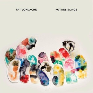 JORDACHE, PAT - FUTURE SONGS 48224