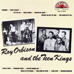 ORBISON, ROY - AND THE TEEN KINGS 48678