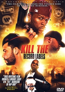 FILM - KILL THE RECORD LABELS 48821