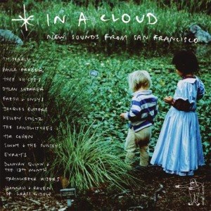 VARIOUS - IN A CLOUD:NEW SOUNDS FROM S.F. 48834