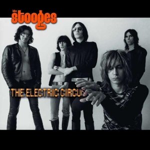 STOOGES, THE - ELECTRIC CIRCUS 50195