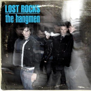 HANGMEN - LOST ROCKS: BEST OF THE HANGMEN 50203