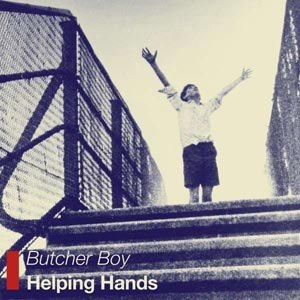 BUTCHER BOY - HELPING HANDS 50386