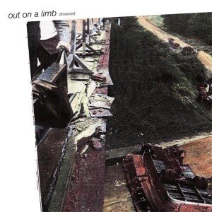 OUT ON A LIMB - DROWNED 50870