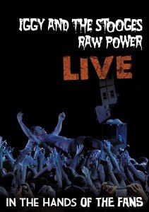 IGGY & THE STOOGES - RAW POWER LIVE: IN THE HANDS OF.. 51015