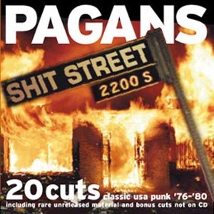 PAGANS, THE - SHIT STREET 52623