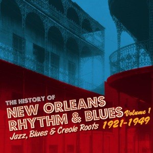 VARIOUS - THE HISTORY OF NEW ORLEANS  VOLUME 1 1922-1947 54202