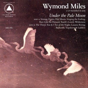 MILES, WYMOND - UNDER THE PALE MOON 54729