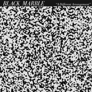 BLACK MARBLE - A DIFFERENT ARRANGEMENT 55708