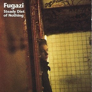 FUGAZI - STEADY DIET OF NOTHING 57862