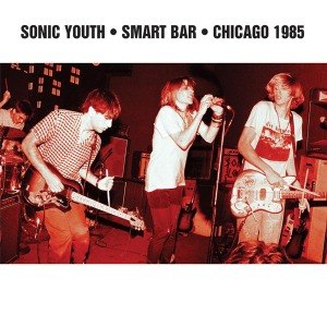 SONIC YOUTH - SMART BAR CHICAGO 1985 58242