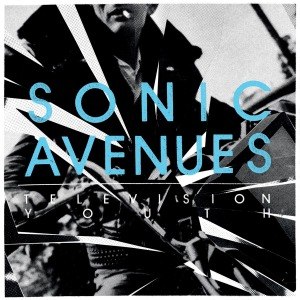 SONIC AVENUES - TELEVISION YOUTH 58373