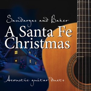 SAUDARGAS AND BAKER - A SANTA FE CHRISTMAS 64041