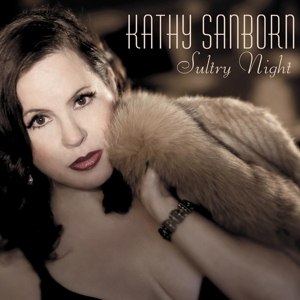 SANBORN, KATHY - SULTRY NIGHT 64064