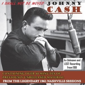 CASH, JOHNNY - I SHALL NOT BE MOVED 64083