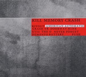 KILL MEMORY CRASH - AMERICAN AUTOMATIC 64456