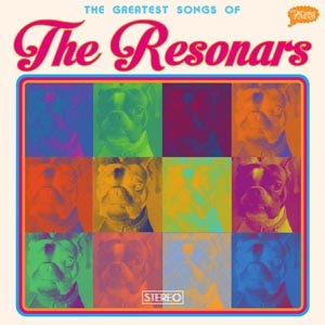 RESONARS, THE - GREATEST SONGS OF THE RESONARS 64955