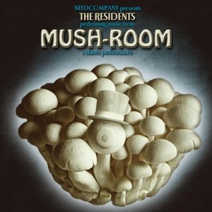 RESIDENTS, THE - MUSH-ROOM 65551