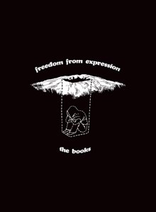 BOOKS, THE - FREEDOM OF EXPRESSION 65857