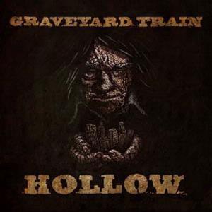 GRAVEYARD TRAIN - HOLLOW 70628