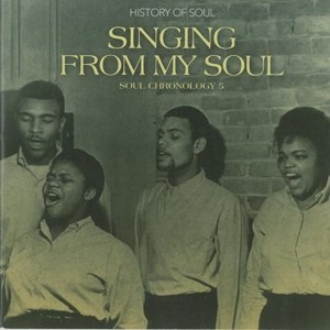 VARIOUS - SINGING FROM MY SOUL: SOUL CHRONOLOGY 5 71300